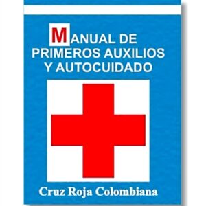 MANUAL DE PRIMEROS AUXILIOS PRESENTACIÓN CUADERNILLO INDIVIDUAL.